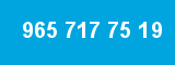 965 717 75 19 965 717 75 19